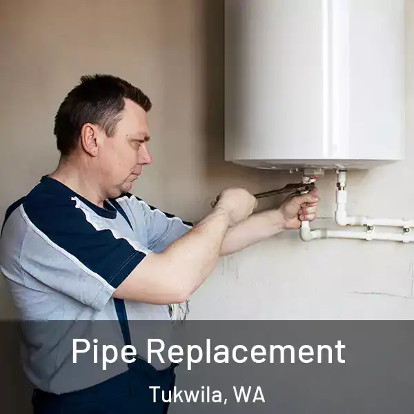  Pipe Replacement Tukwila, WA