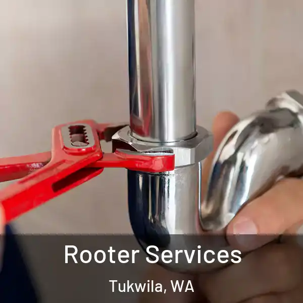  Rooter Services Tukwila, WA