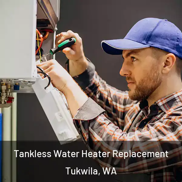  Tankless Water Heater Replacement Tukwila, WA